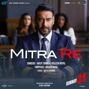 收听Arijit Singh的Mitra Re (From "Runway 34")歌词歌曲