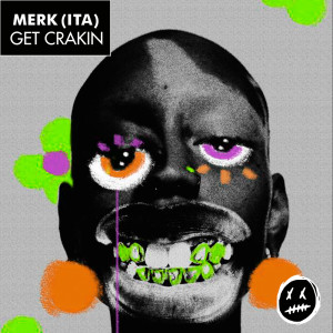 Merk (ITA)的專輯Get Crakin