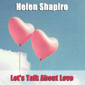 ดาวน์โหลดและฟังเพลง Will You Love Me Tomorow พร้อมเนื้อเพลงจาก Helen Shapiro