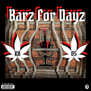 Album BarzForDayz (Explicit) from Kaos