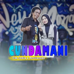 Dengarkan Cundamani lagu dari Cak Sodiq dengan lirik