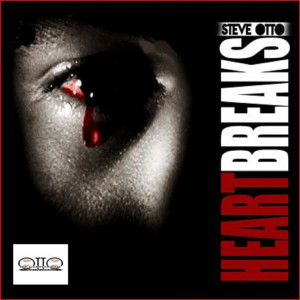 收听Steve Otto的Heartbreaks歌词歌曲