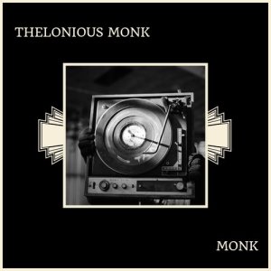 ดาวน์โหลดและฟังเพลง Think Of One (Take Two) พร้อมเนื้อเพลงจาก Thelonious Monk