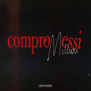 Album Compromessi (Explicit) oleh Million
