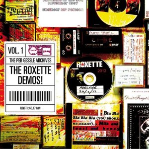 Per Gessle的專輯The Per Gessle Archives - The Roxette Demos!, Vol. 1