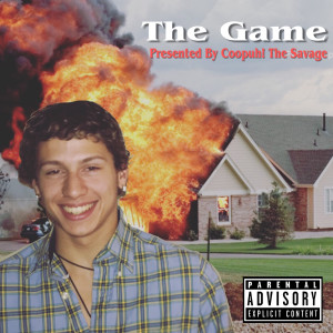 ดาวน์โหลดและฟังเพลง The Game (Explicit) พร้อมเนื้อเพลงจาก Coopuh! the savage