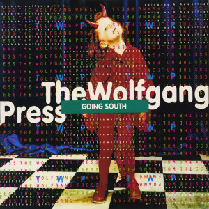The Wolfgang Press的專輯Going South