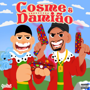 Corleone的专辑Cosme & Damião (Explicit)