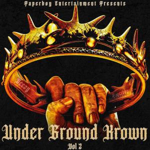 อัลบัม Under Ground Krown, Vol. 2 (Explicit) ศิลปิน Deezy Da Paperboy