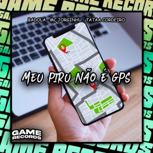 ดาวน์โหลดและฟังเพลง Meu Piru Não É Gps (Explicit) พร้อมเนื้อเพลงจาก Badola