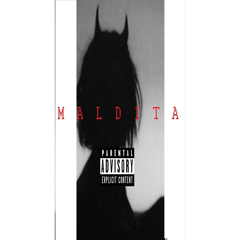 Maldita (Explicit)
