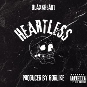 อัลบัม Heartless (Explicit) ศิลปิน BlaxkHeart