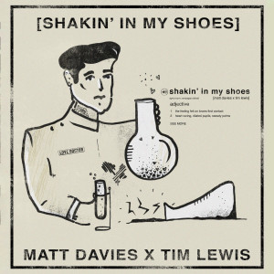 อัลบัม Shakin' In My Shoes ศิลปิน Matt Davies
