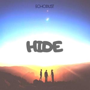 อัลบัม Hide ศิลปิน Echodust