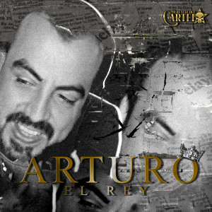 ดาวน์โหลดและฟังเพลง Arturo el Rey พร้อมเนื้อเพลงจาก Herencia del Cartel