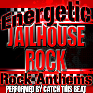 收聽Catch This Beat的Jailhouse Rock歌詞歌曲