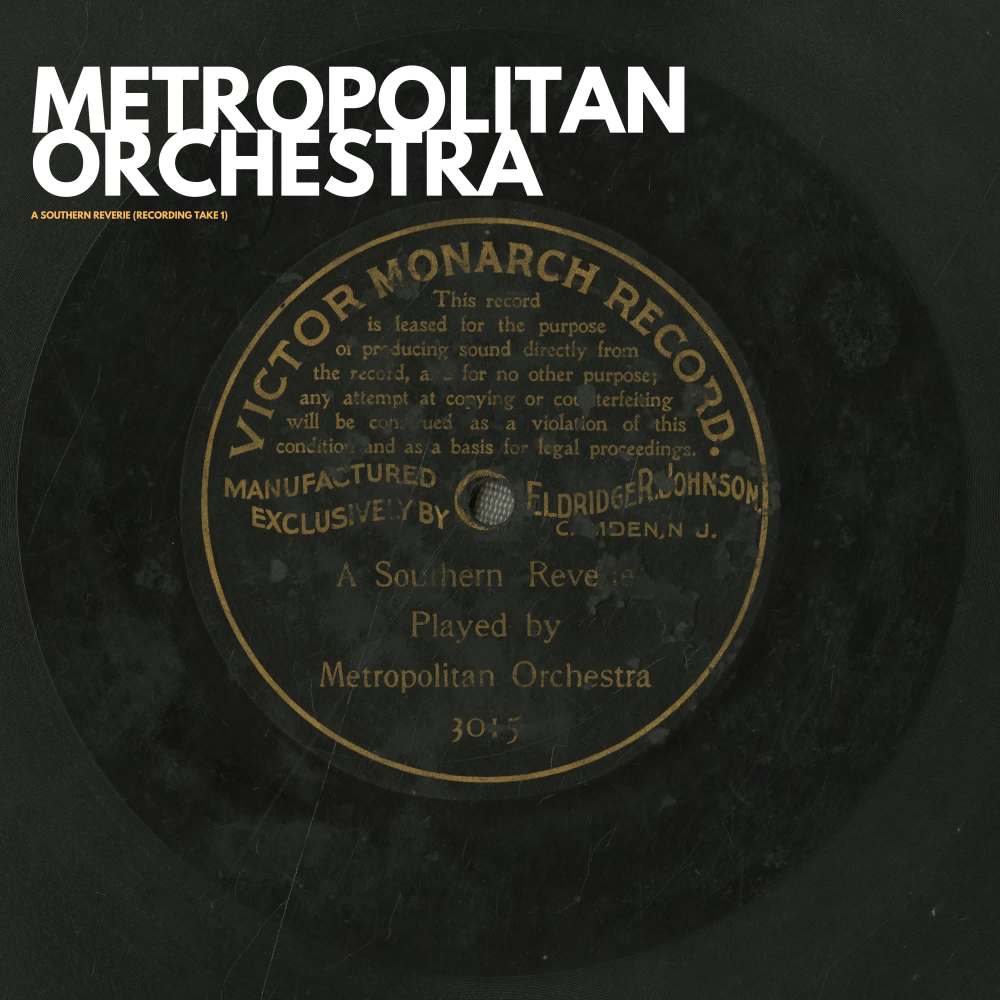 A southern reverie (Recording Take 1 - Digitally Remastered)