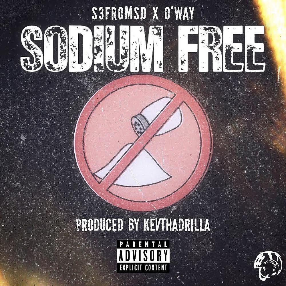 Sodium Free (feat. O'Way) (Explicit)