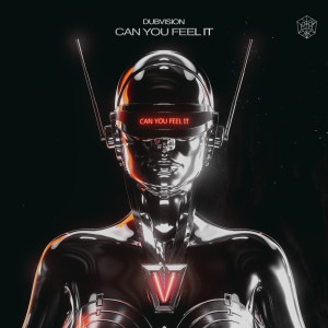 อัลบัม Can You Feel It ศิลปิน DubVision