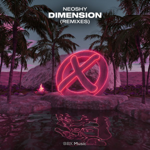 ดาวน์โหลดและฟังเพลง Dimension (Jonh Remix) พร้อมเนื้อเพลงจาก NEOSHY