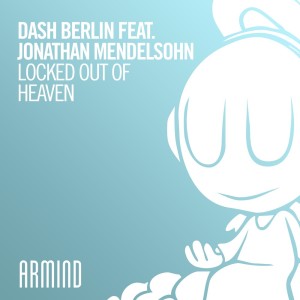 Dash Berlin的專輯Locked Out Of Heaven