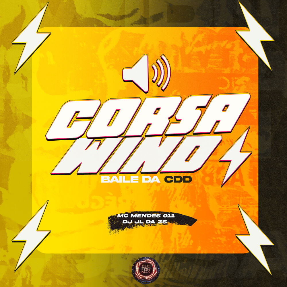 Corsa Wind - Baile Da Cdd (Explicit)
