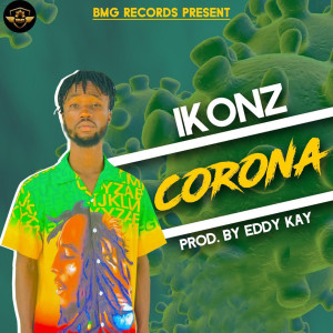 ดาวน์โหลดและฟังเพลง Corona พร้อมเนื้อเพลงจาก Ikonz