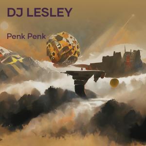 Dj Lesley dari penk penk