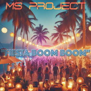 Fiesta Boom Boom (Rework) dari Ms Project
