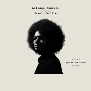 Allison Russell的專輯You're Not Alone