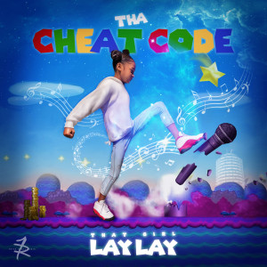 收听That Girl Lay Lay的Cheat Code歌词歌曲