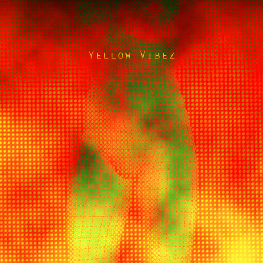 Yellow Vibez (Explicit)