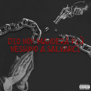 Listen to Dio Non Manderà Più Nessuno A Salvarci (Explicit) song with lyrics from Awhon