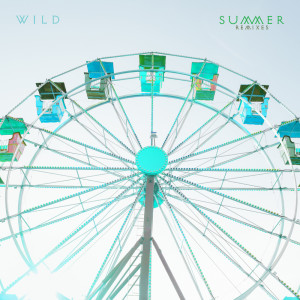 ดาวน์โหลดและฟังเพลง Summer (Great Good Fine OK Remix) พร้อมเนื้อเพลงจาก Wild