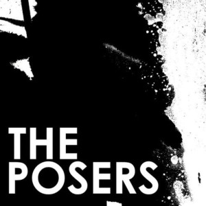 收聽The Posers的Look So Good歌詞歌曲