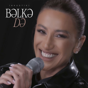Album Bəlkə Də (Akustik) from Röya