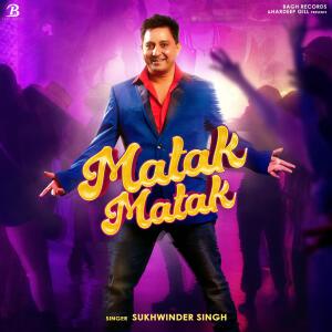 Sukhwinder Singh的專輯MATAK MATAK