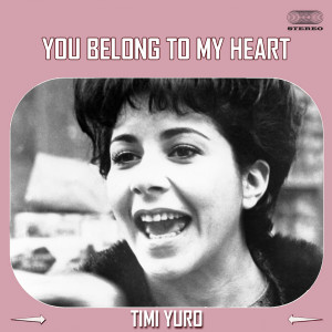 Timi Yuro的专辑You Belong To My Heart