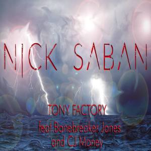 Tony Factory的專輯Nick Saban (Explicit)