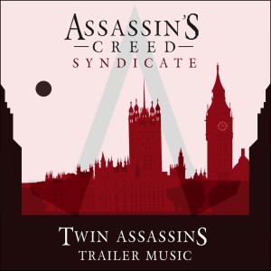 อัลบัม Silent Running (from "Assassin's Creed Syndicate - Twin Assassins" Game Trailer) ศิลปิน Francine Quinn