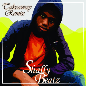 收聽ShallyBeatz的Takeaway (Remix)歌詞歌曲