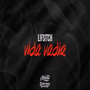 收聽Lifsitch的Vida Vadia (Explicit)歌詞歌曲