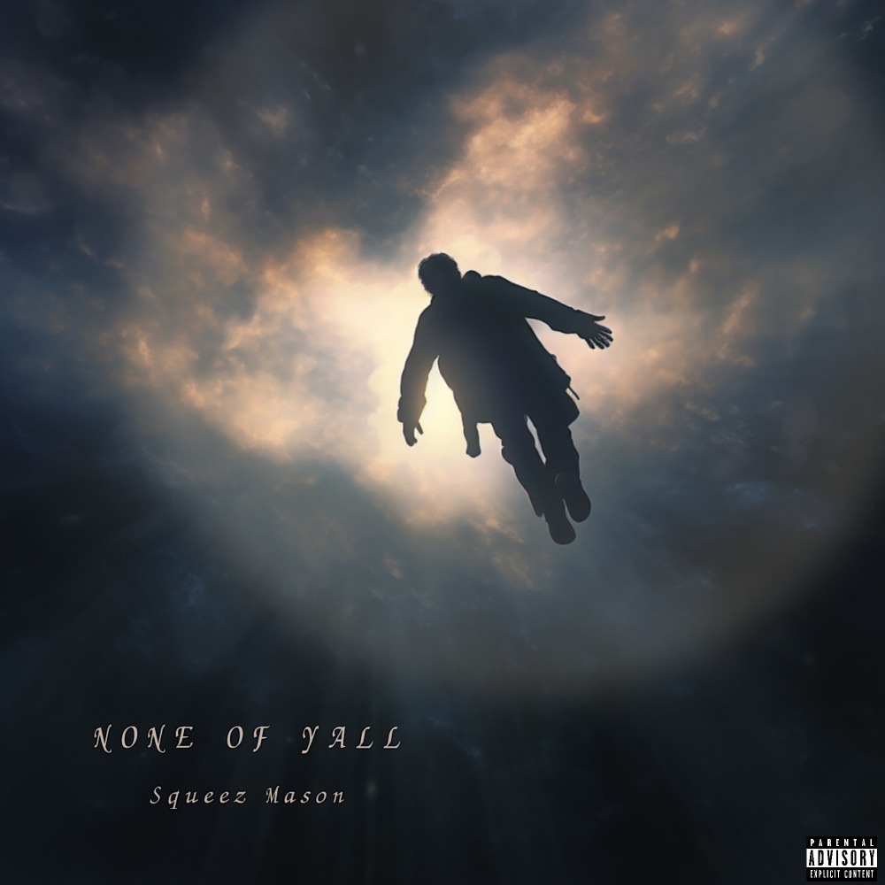 None Of Yall (Explicit)