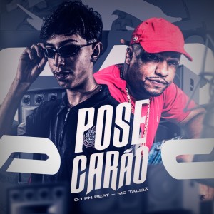 Album Pose Carão from Dj Pn Beat