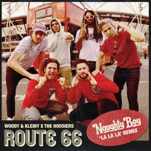 อัลบัม Route 66 (LA LA LA Remix) ศิลปิน Woody & Kleiny