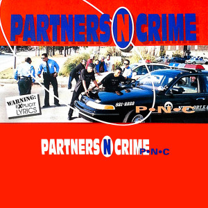 Album PNC from Partners N Crime