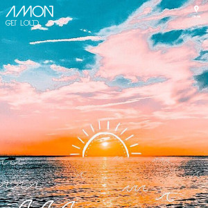 收听Amon的Get Loud (Radio Edit)歌词歌曲