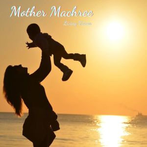 Album Mother Machree from Living Voices