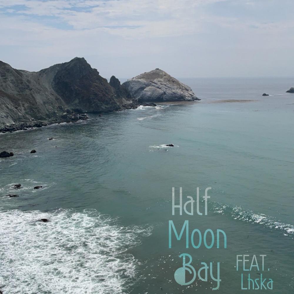 Half Moon Bay (feat. Lhska) (Explicit)