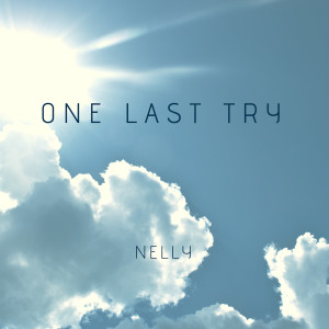 อัลบัม One Last Try ศิลปิน Nelly